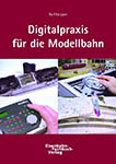 085-16010 - Knipper: Digitalpraxis für die Modellbahn